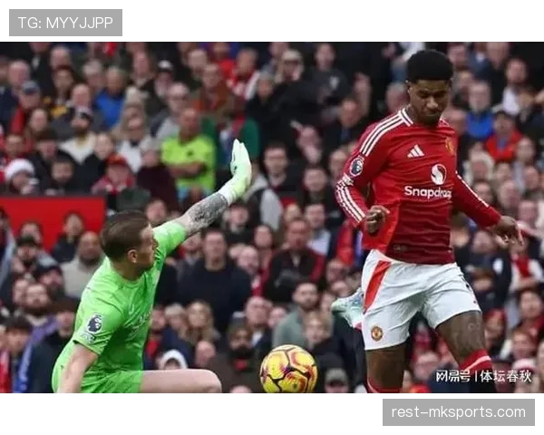 拉什福德关键进球助球队取胜，近期状态回暖